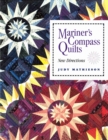 Mariner's Compass Quilts : New Directions - Book