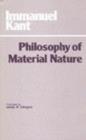 Philosophy of Material Nature : Metaphysical Foundations of Natural Science and Prolegomena - Book