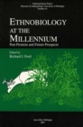 Ethnobiology at the Millennium : Past Promise and Future Prospects - Book