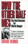 How the Other Half Dies - Book