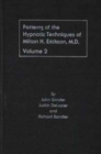 Patterns of the Hypnotic Techniques of Milton H.Erickson : v. 2 - Book