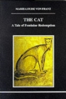 The Cat : A Tale of Feminine Redemption - Book
