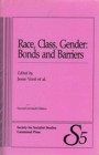 Race, Class, Gender : Bonds and Barriers - Book
