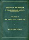 History of Micronesia v. 20; Bibliography, List of Ships, Cumulative Index : A Collection of Source Documents - Book