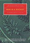 War Is A Racket : The Antiwar Classic by America's Most Decorated General - Book