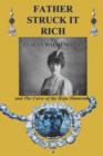 Father Struck It Rich and the Curse of the Hope Diamond - Book