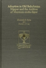 Adoption in Old Babylonian Nippur and the Archive of Mannum-mesu-lissur - Book