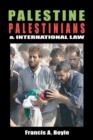 Palestine, Palestinians & International Law - Book