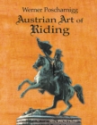 Austrian Art of Riding : Five Centuries - Book