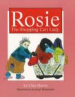 Rosie : The Shopping Cart Lady - Book