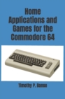 Home Applications and Games for the Commodore 64 - Book