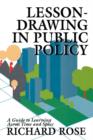 Lesson-drawing in Public Policy : A Guide to Learning Across Time and Space - Book