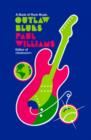 Outlaw Blues : A Book of Rock Music - Book