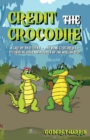 Credit the Crocodile - Book
