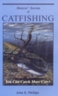Masters' Secrets of Catfishing : You Can Catch More Cats! - Book
