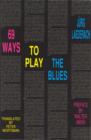 69 Ways to Play the Blues - Book