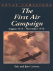 The First Air Campaign : August, 1914-November, 1918 - Book