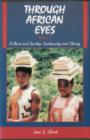 Through African Eyes : Culture and Society: Continuity and Change - Book