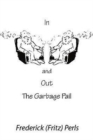 In and Out of the Garbage Pail - Book