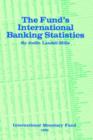 The Fund's International Banking Statistics - Book