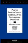 Positive Behavior Support for People with Developmental Disabilities : A Research Synthesis - Book