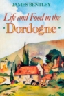 Life and Food in the Dordogne - Book