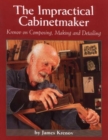 Impractical Cabinetmaker: Krenov on Composing, Making, and Detailing - Book