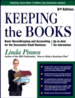 Keeping the Books : Basic Recordkeeping and Accounting for Small Business - Book