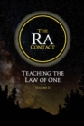 The Ra Contact : Teaching the Law of One: Volume 2 - Book