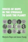 Voices of Hope in the Struggle to Save the Planet - Book