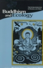 Buddhism and Ecology : The Interconnection of Dharma and Deeds - Book