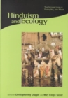 Hinduism and Ecology : The Intersection of Earth, Sky, and Water - Book