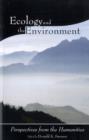 Ecology and the Environment : Perspectives from the Humanities - Book