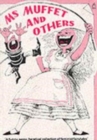 Ms. Muffet and Others - Book