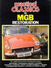 "Practical Classics and Car Restorer" on M. G. B. Restoration - Book
