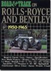 "Road & Track" on Rolls-Royce and Bentley, 1950-65 - Book