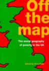 Off the Map : Social Geography of Poverty - Book