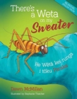 There's a Weta on my Sweater - Book