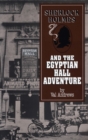 Sherlock Holmes and the Egyptian Hall Adventure - Book