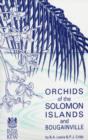 Orchids of the Solomon Islands and Bougainville - Book