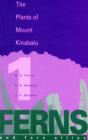 Plants of Mount Kinabalu Volume 1, The : Ferns and Fern Allies - Book