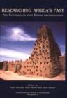 Researching Africa's Past : New contributions from British Archaeologists - Book