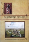 Barentin's Manor : Excavations of the moated manor at Hardings Field, Chalgrove, Oxfordshire 1976-9 - Book