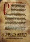Aelfric's Abbey : Excavations at Eynsham Abbey, Oxfordshire, 1989-1992 - Book