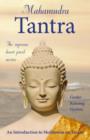 Mahamudra Tantra : The Supreme Heart Jewel Nectar - Book