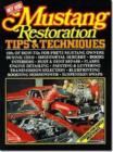 Mustang Restoration Tips and Techniques - Book