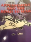 Appeasement and the Road to War - Book