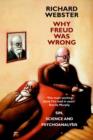 Why Freud Was Wrong : Sin, Science and Psychoanalysis - Book