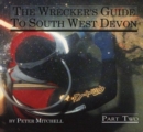 The Wrecker's Guide to South West Devon, Part 2 - Book