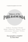 Makers of the Philharmonia: 11 Discographies, Galliera, Susskind, Kletzki, Malko, Dobrowen, Von Matacic, Kurtz, Ackermann, Fistoulari, Weldon, Irving : Alceo Galliera, Walter Susskind, Paul Kletzki, N - Book